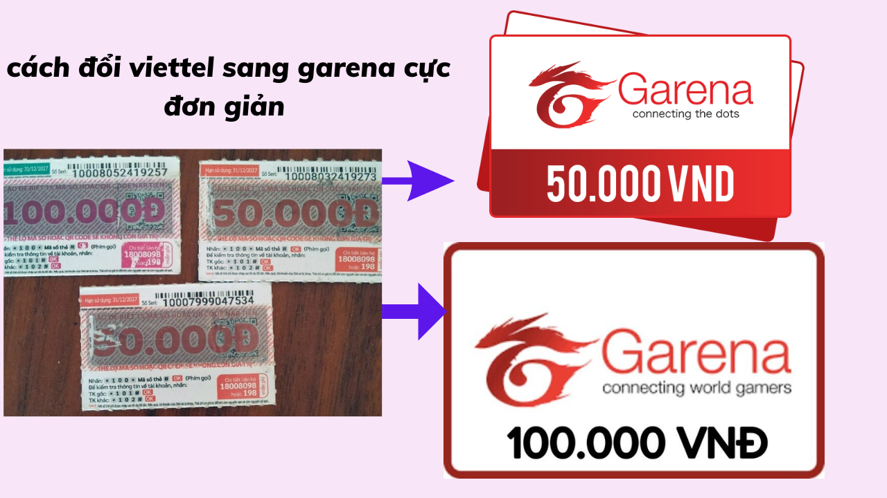 Hướng dẫn đổi thẻ Viettel sang Garena cực kỳ đơn giản